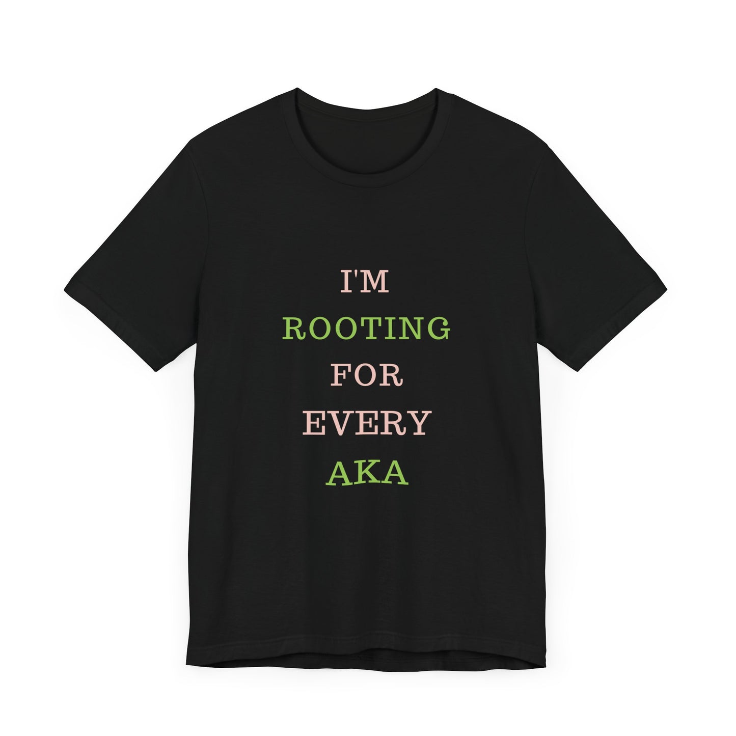 I’m Rooting For Every AKA