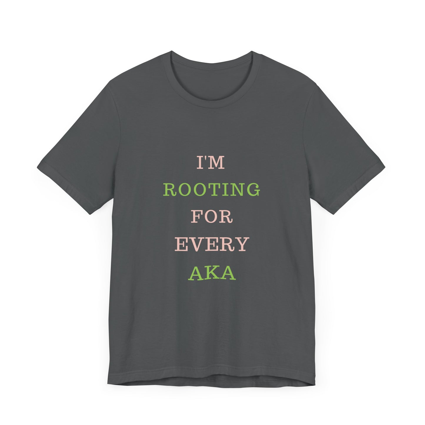 I’m Rooting For Every AKA