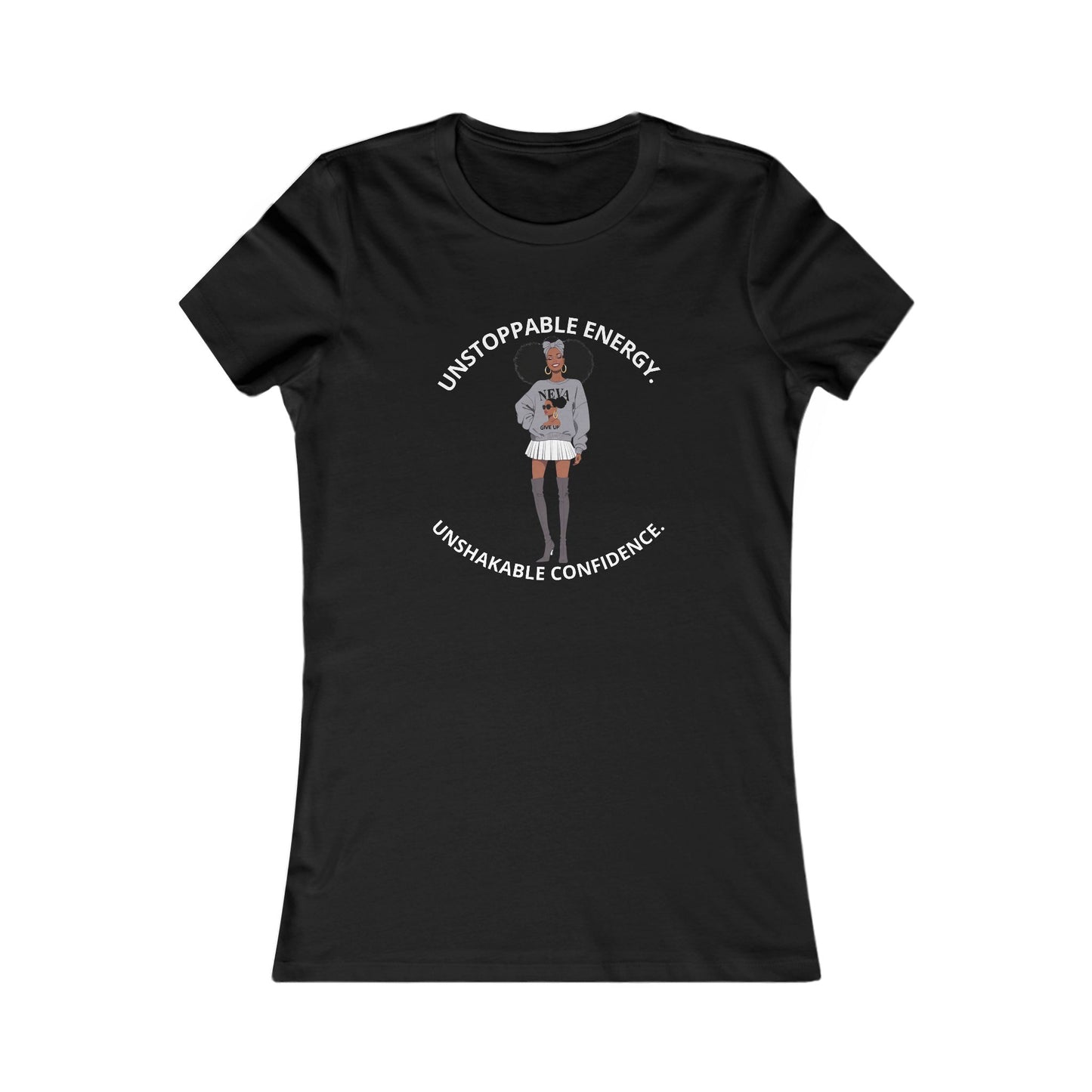 Unstoppable Energy Women's Tee - Confidence Boosting Graphic T-Shirt