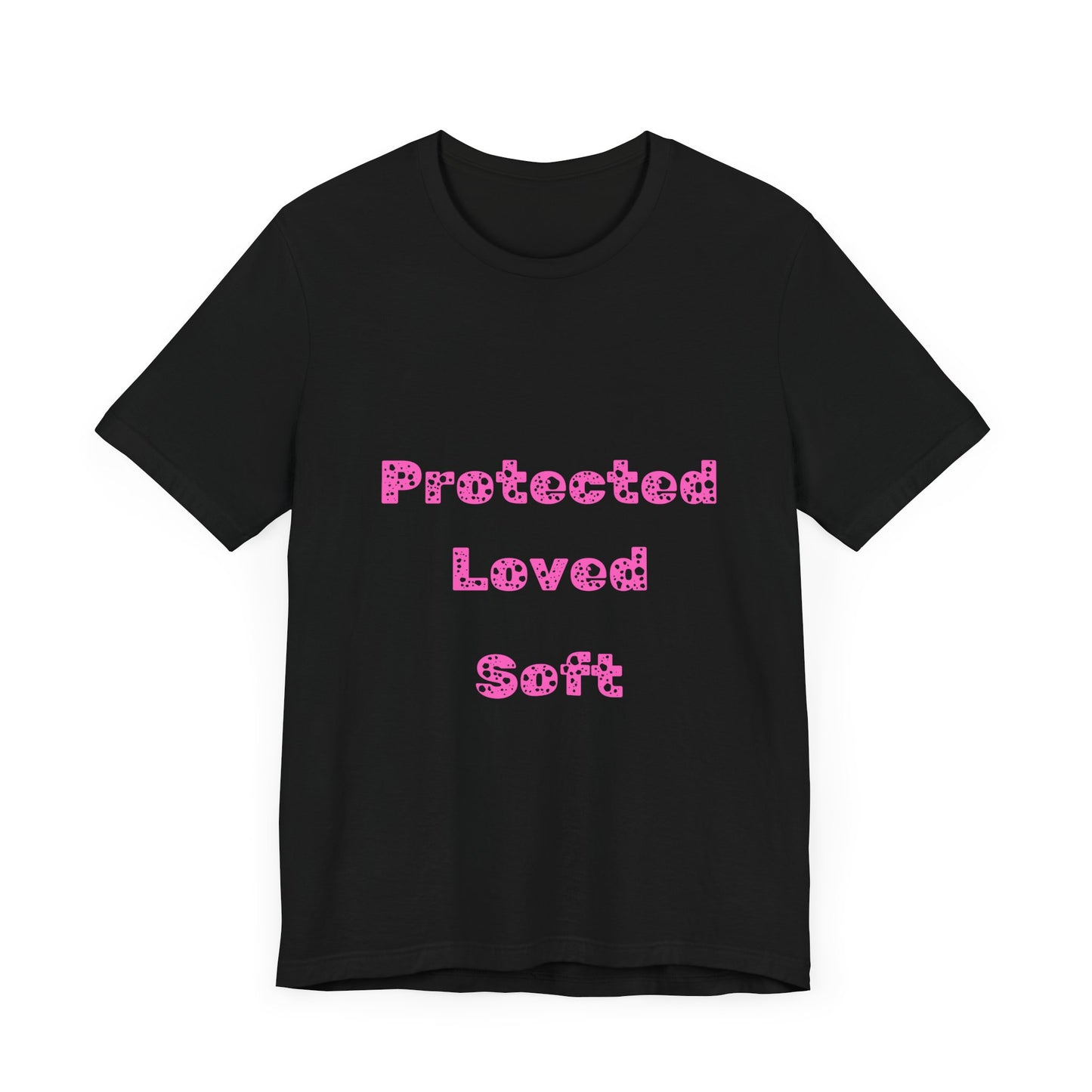 Protected Loved Soft Jersey Short Sleeve Tee