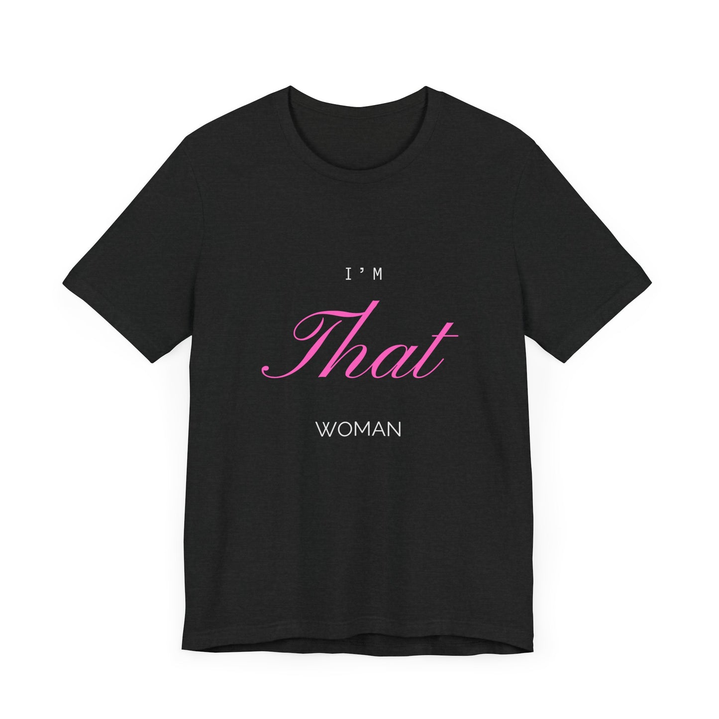 I’m That Woman Jersey Short Sleeve Tee