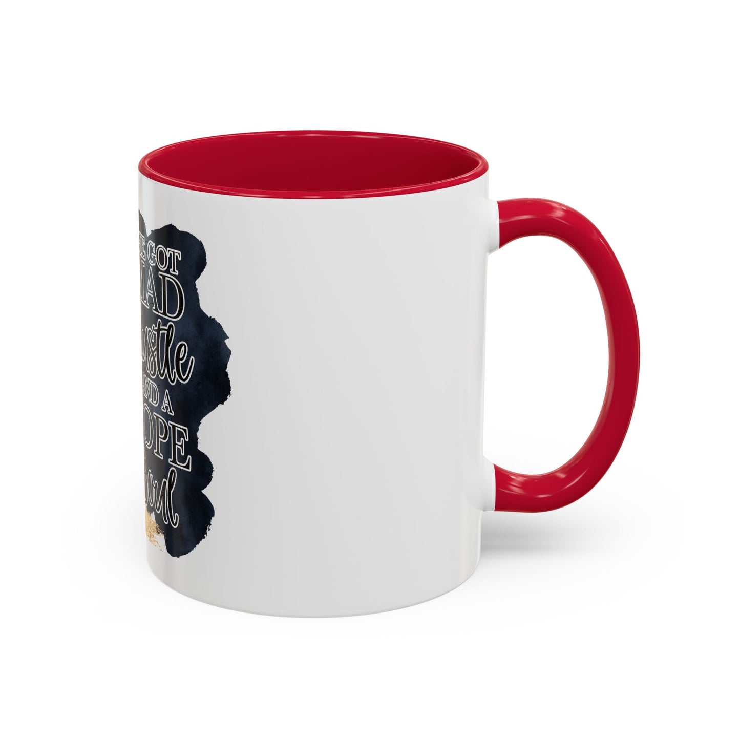 She Got Mad Hustle Mugs (11oz, 15oz)