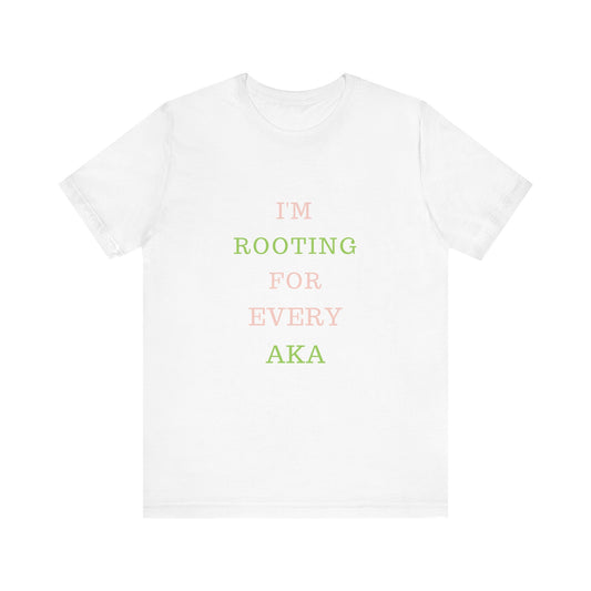 I’m Rooting For Every AKA