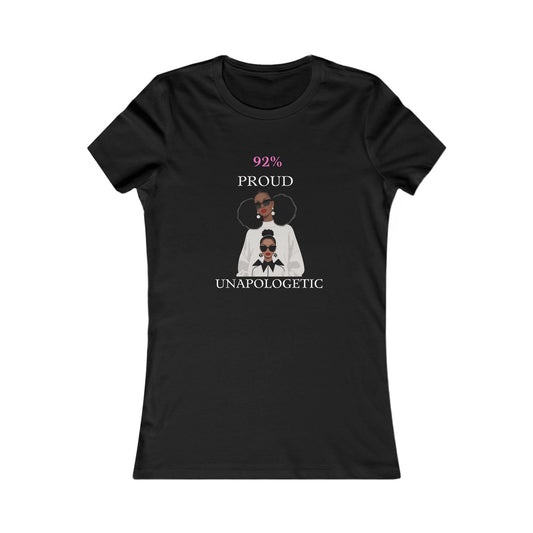 Proud & Unapologetic Women's Tee