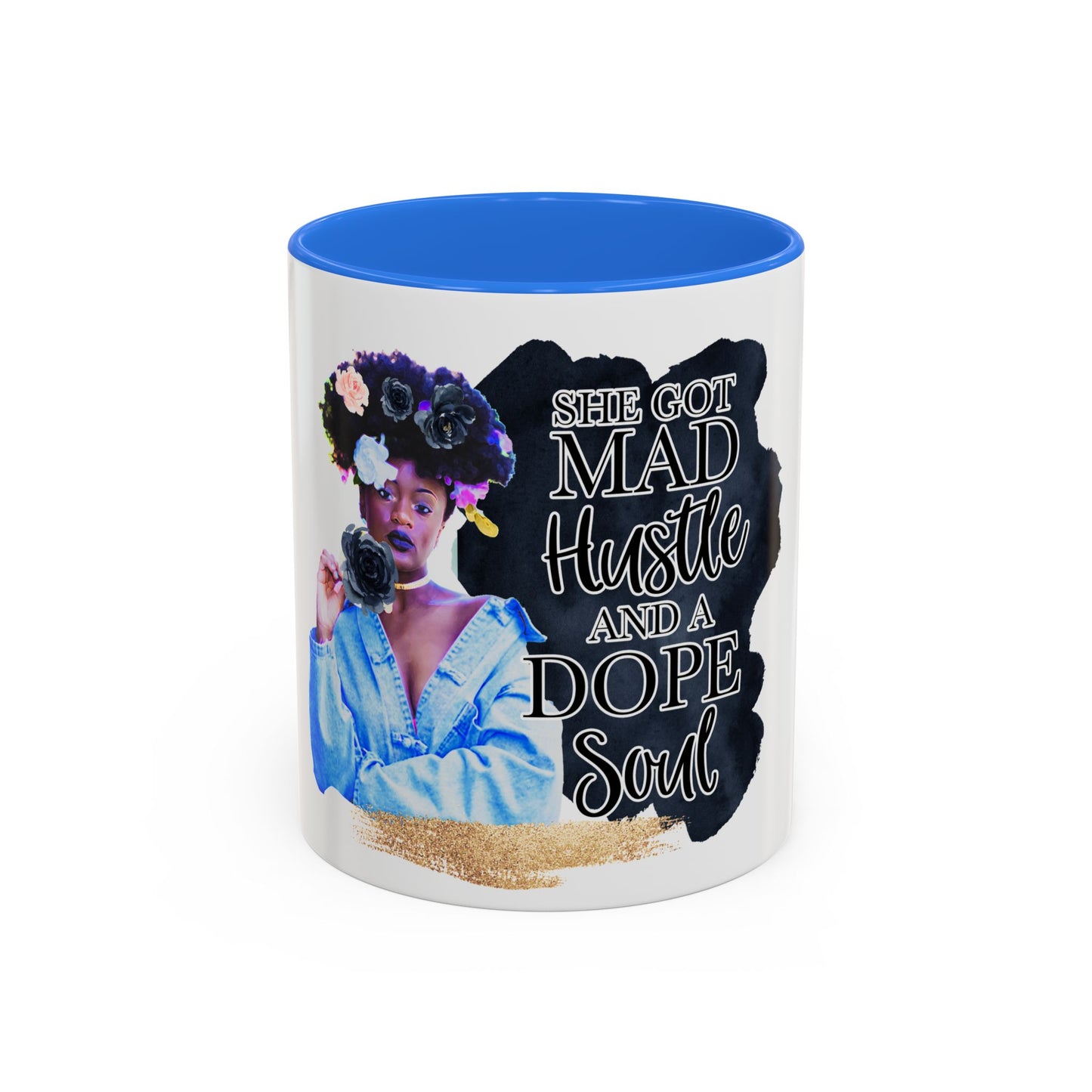 She Got Mad Hustle Mugs (11oz, 15oz)