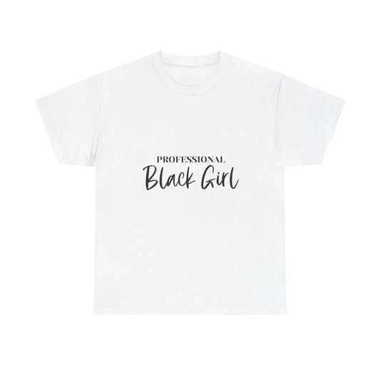 Professional Black Girl Tee