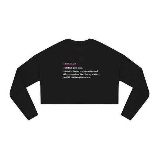Soft Black Girl Cropped Sweatshirt - Stylish and Inspirational Apparel for Creative Souls