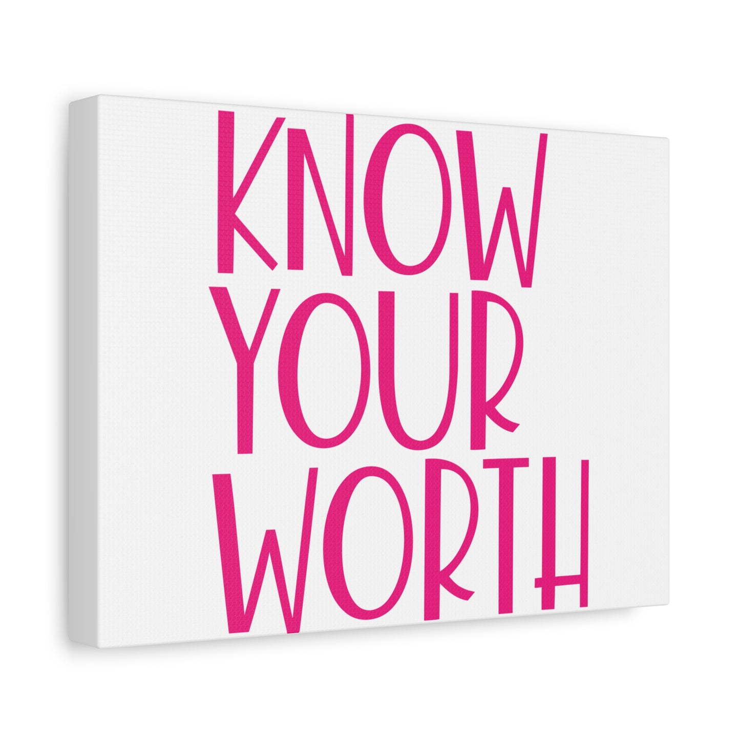 Know Your Worth Matte Canvas, Stretched, 1.25"