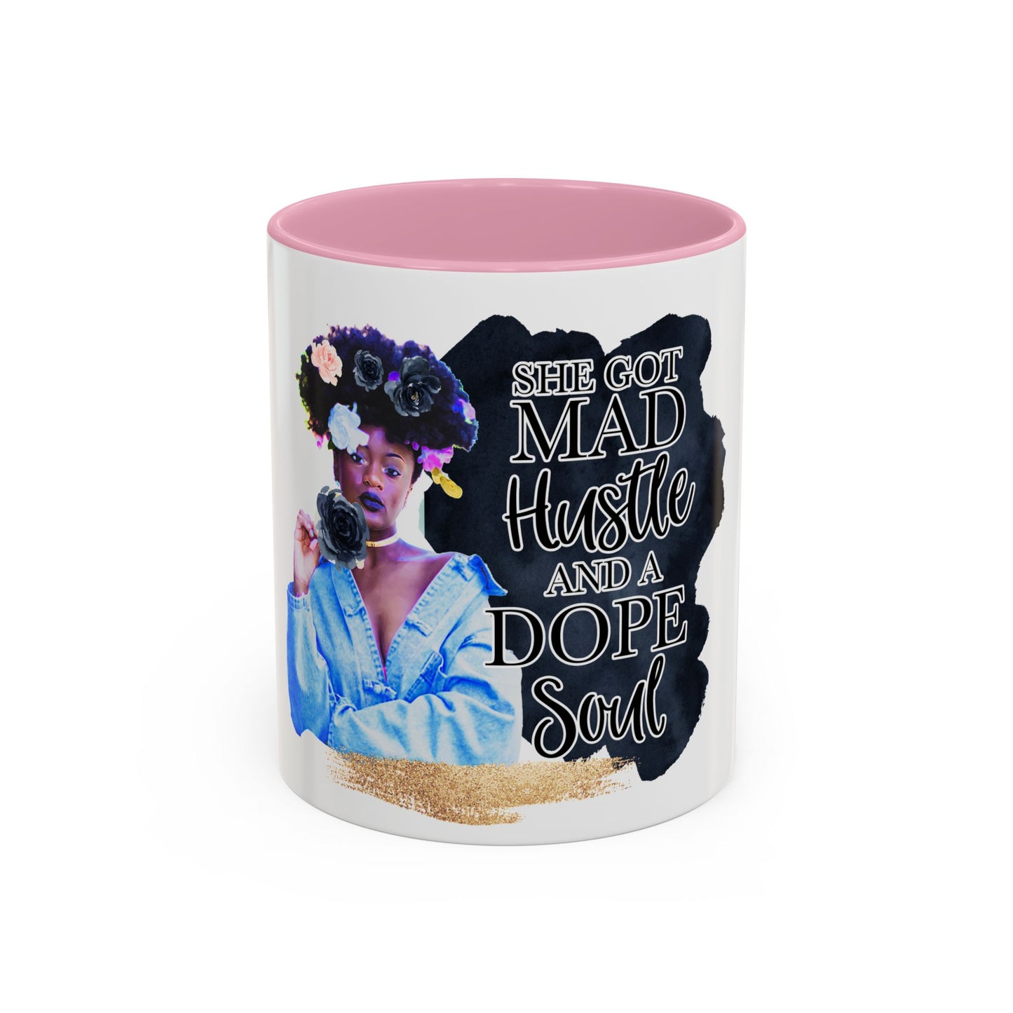 She Got Mad Hustle Mugs (11oz, 15oz)