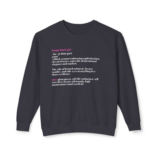 Boujie Black Girl Sweatshirt