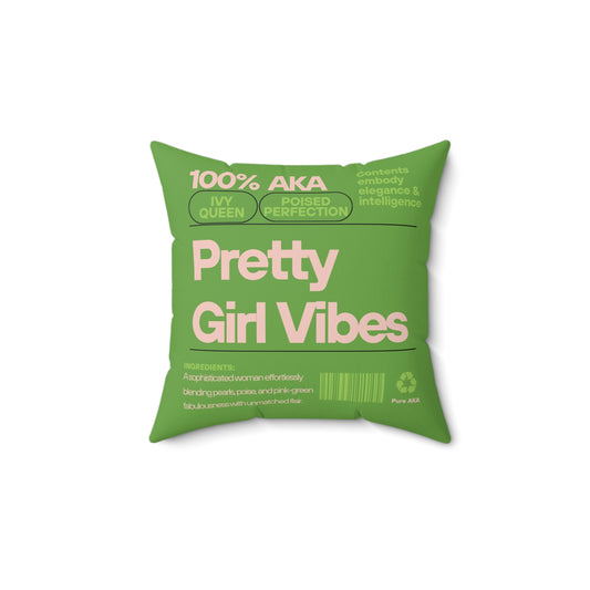 Pretty Girl Vibes Square Pillow