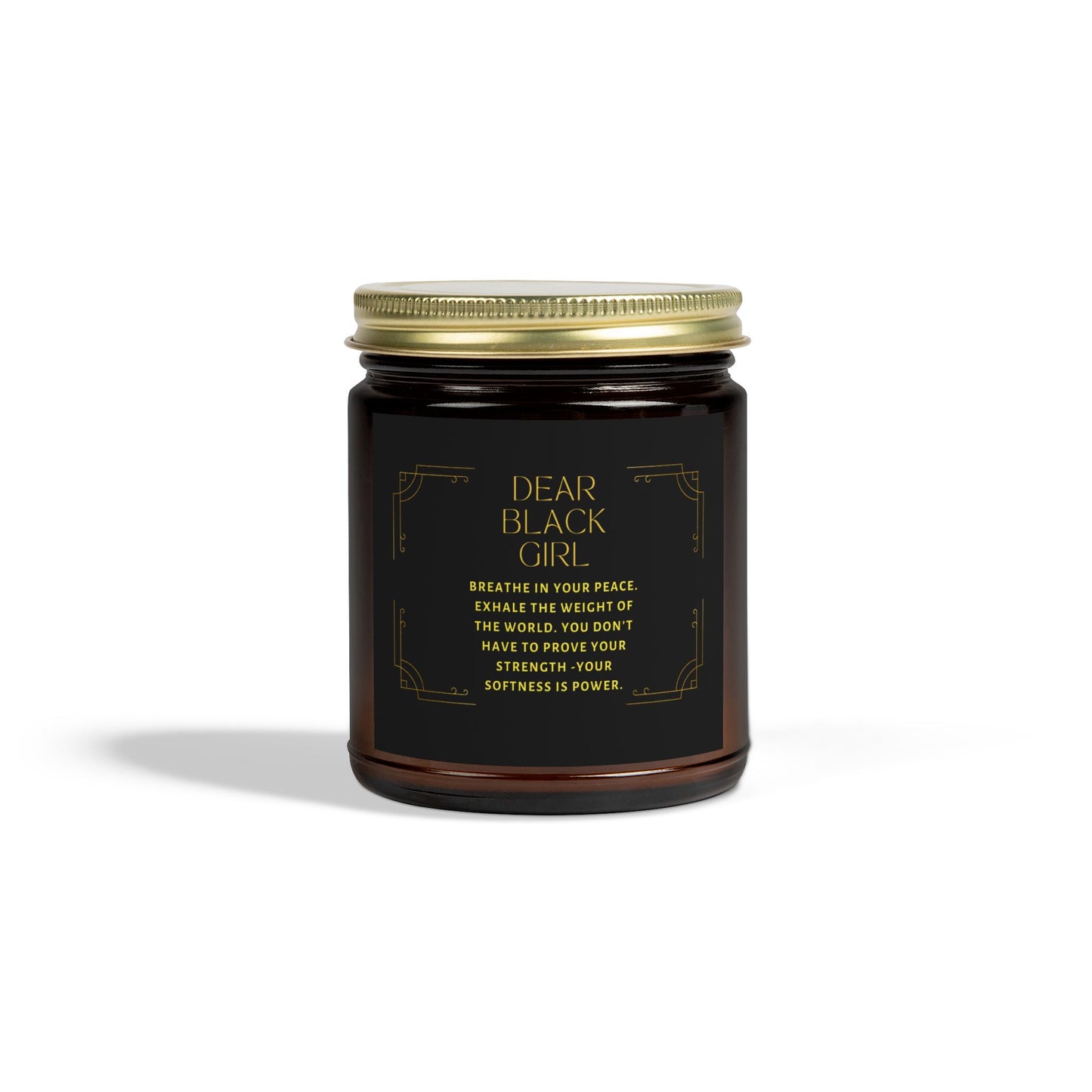 Scented Candle - Dear Black Girl, You Are the Soft Revolution Amber Vanilla Bean (4oz, 9oz)