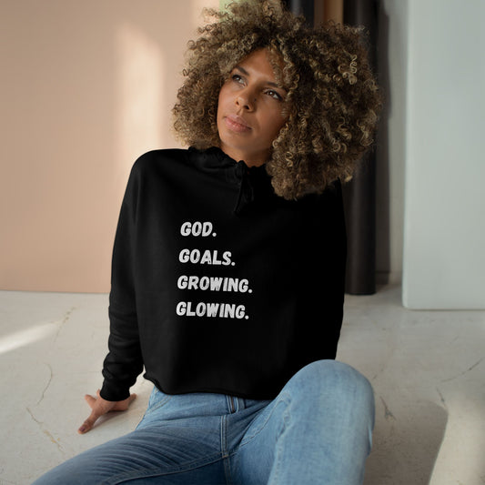 God Goals Growing Glowing Crop Hoodie